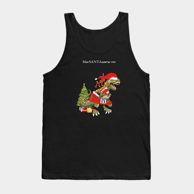 Clanosaurus Rex MacSANTAsaurus rex Plaid Santa Scotland Christmas Tree Tartan Tank Top by BullShirtCo